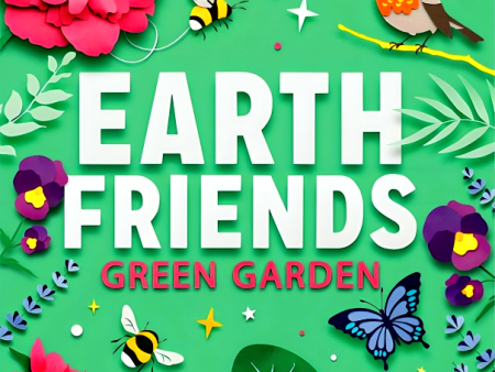 Earth Friends: Green Garden Cheap