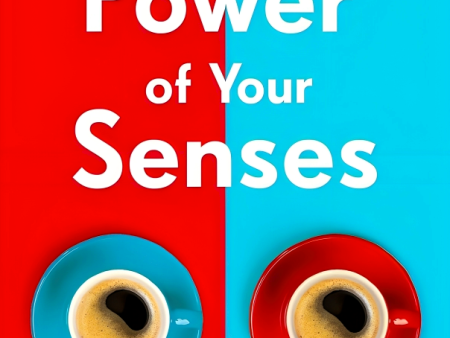 The Power Of Your Senses Online