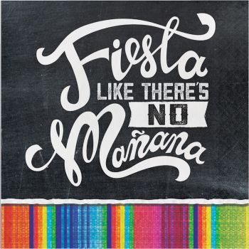 Fiesta Like There Is No Manana - Luncheon Napkins - 16 Count 2 Ply Cheap