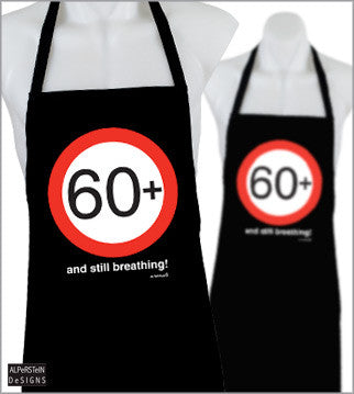 60 Plus And Still Breathing Apron Cheap