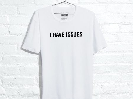 Site Exclusive! I Have Issues T-Shirt For Discount